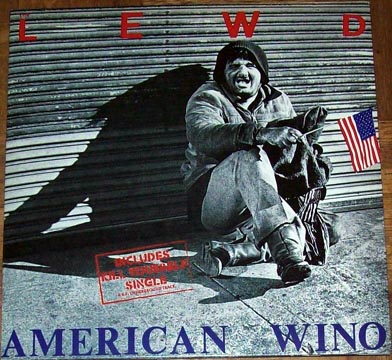 THE LEWD "American Wino" LP (PNV) Reissue